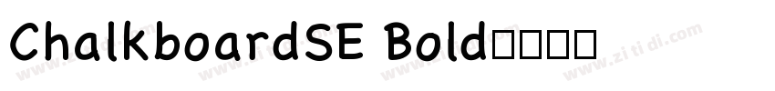 ChalkboardSE Bold字体转换